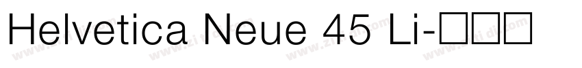 Helvetica Neue 45 Li字体转换